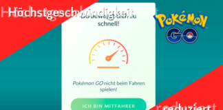 Höchstgeschwindigkeit für Pokémon GO herabgesetzt!