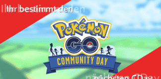 Stimmt ab für den Community Day! Ihr bestimmt den nächsten Community Day