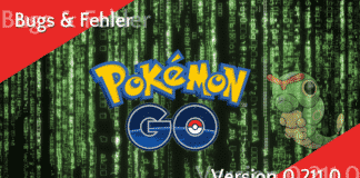 Nicht updaten! Bugs und Fehler in Pokémon GO Version 0.211.0 Bugs