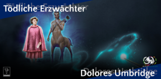 Dolores Umbridge – Das zweite tödliche Erzwächter-Event im November 2021 Tödliche Erzwächter Dolores Umbridge