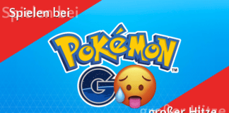 Pokémon GO bei 40°C im Schatten – Tipps & Tricks Pokémon GO